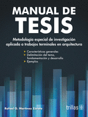 MANUAL DE TESIS. METODOLOGIA ESPECIAL DE INVESTIGACION APLICADA A TRABAJOS