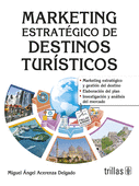 MARKETING ESTRATEGICO DE DESTINOS TURISTICOS