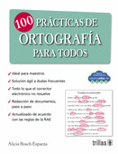 PRACTICAS DE ORTOGRAFIA PARA TODOS, 100