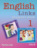 ENGLISH LINKS 1. STUDENT'S BOOK