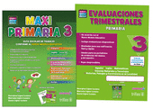 MAXIPRIMARIA 3. GUIA ESCOLAR DE TRABAJO Y EVALUACIONES TRIMESTRALES