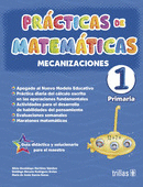 PRACTICAS DE MATEMATICAS 1, PRIMARIA. MECANIZACIONES