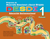 DESDI 1 PREESCOLAR. PROGRAMA DE DESARROLLO EMOCIONAL Y SOCIAL DIRIGIDO