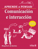 APRENDE A PENSAR. COMUNICACION E INTERACCION. CUADERNO DE TRABAJO 3