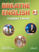 BREATHE ENGLISH 3. STUDENT'S BOOK