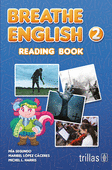 BREATHE ENGLISH 2. READING BOOK