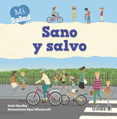 SANO Y SALVO. MI SALUD