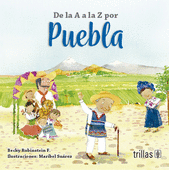 DE LA A A LA Z POR PUEBLA