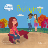 PREGUNTAS Y SENTIMIENTOS ACERCA DE...BULLYNG