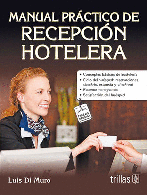 MANUAL PRÁCTICO DE RECEPCIÓN HOTELERA