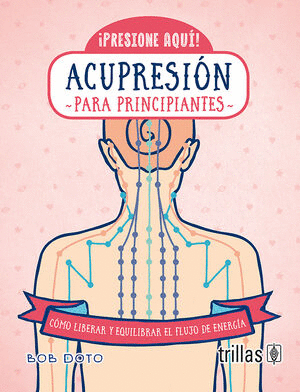 ACUPRESIÓN PARA PRINCIPIANTES