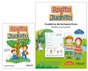 ROSITA Y JUANITO. LIBRO DE LECTURAS Y CUADERNO DE LECTOESCRUTA