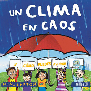 UN CLIMA EN CAOS