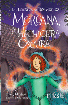 MORGANA, LA HECHICERA OSCURA