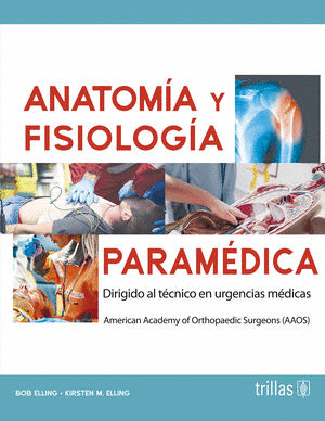 ANATOMÍA Y FISIOLOGÍA PARAMÉDICA