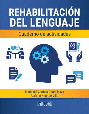 REHABILITACIÓN DEL LENGUAJE
