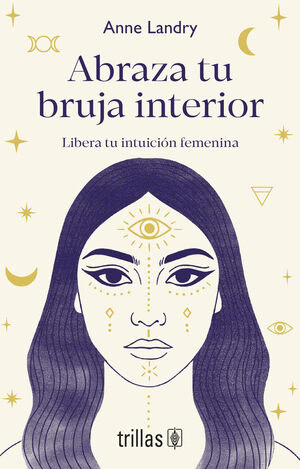 ABRAZA TU BRUJA INTERIOR