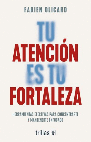 TU ATENCIÓN ES TU FORTALEZA
