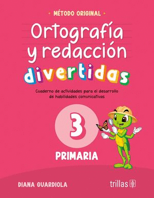 ORTOGRAFÍA Y REDACCIÓN DIVERTIDAS 3 PRIMARIA