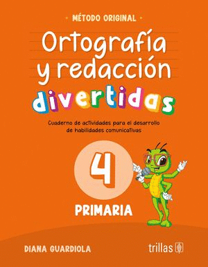 ORTOGRAFÍA Y REDACCIÓN DIVERTIDAS 4 PRIMARIA