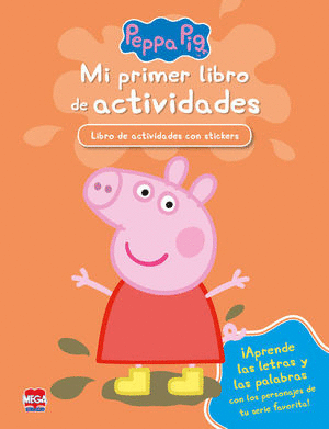 PEPPA PIG MI PRIMER LIBRO DE ACTIVIDADES. EDICIONES LAROUSSE. Libro en  papel. 9786072117471 Trisa Distribuidores