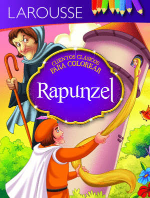 CUENTOS PARA COLOREAR. RAPUNZEL