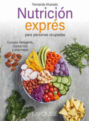 NUTRICIÓN EXPRÉS PARA PERSONAS OCUPADAS 