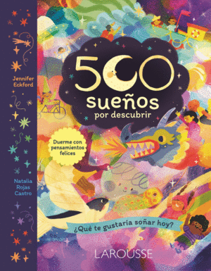 500 SUEÑOS POR DESCUBRIR