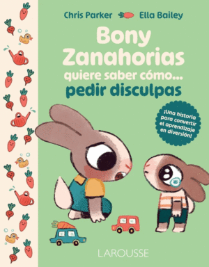 BONY ZANAHORIAS QUIERE SABER CÓMO PEDIR DISCULPAS