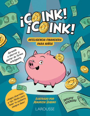 ¡COINK, COINK! INTELIGENCIA FINANCIERA PARA NIÑOS