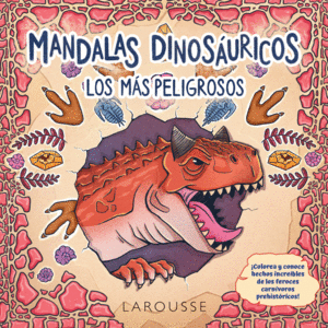 MANDALAS DINOSÁURICOS. LOS PELIGROSOS