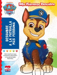 PRIMEROS DESCUBRE / PAW PATROL
