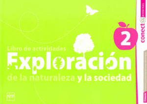 LIBRO DE ACTIVIDADES. EXPLORACIÓN DE LA NATURALEZA Y LA SOCIEDAD 2