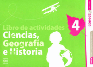 LIBRO DE ACTIVIDADES. CIENCIAS NATURALES, HISTORIA Y GEOGRAFÍA 4