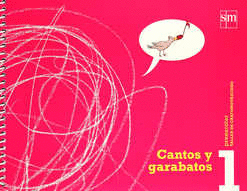 CANTOS Y GARABATOS 1. PREESCOLAR. TALLER DE GRAFOMOTRICIDAD