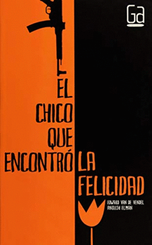 EL CHICO QUE ENCONTRÓ LA FELICIDAD