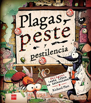 PLAGAS, PESTE Y PESTILENCIAS