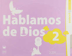 HABLAMOS DE DIOS 2. PREESCOLAR. CONECT@ CON JESÚS