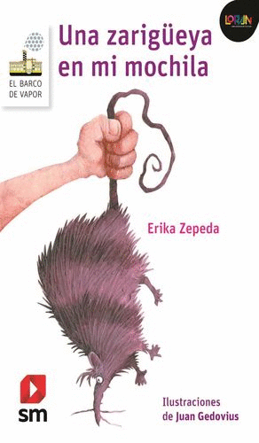 UNA ZARIGUEYA EN MI MOCHILA