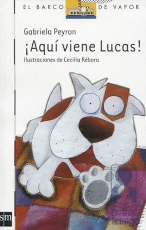 AQUÍ VIENE LUCAS! (TERCERA EDICIÓN)