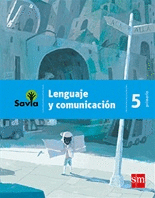 LENGUAJE Y COMUNICACION 2 SAVIA PRIMARIA / 2 ED.