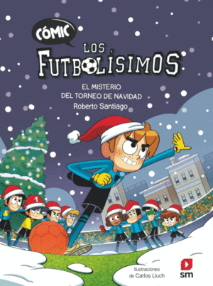FUTBOLÍSIMOS: EL MISTERIO DEL TORNEO DE NAVIDAD