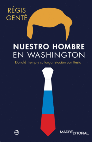 NUESTRO HOMBRE EN WASHINGTON