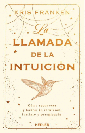 LA LLAMADA DE LA INTUICIÓN
