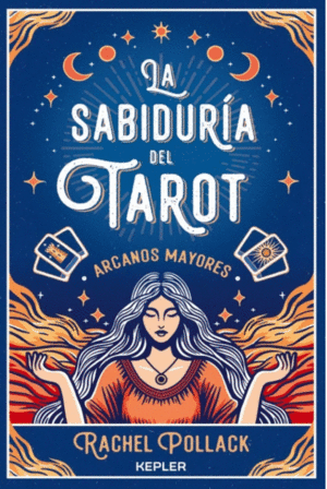 LA SABIDURÍA DEL TAROT