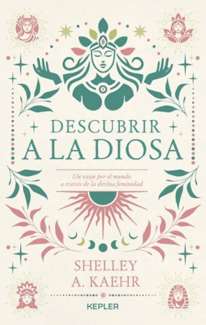 DESCUBRIR A LA DIOSA