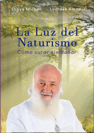 LA LUZ DEL NATURISMO