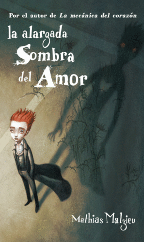 LA ALARGADA SOMBRA DEL AMOR