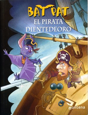 BAT PAT 4. EL PIRATA DIENTEDEORO