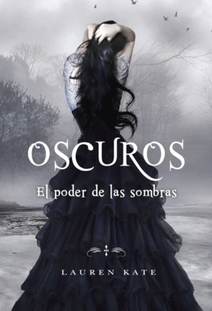 OSCUROS. EL PODER DE LAS SOMBRAS (OSCUROS 2)